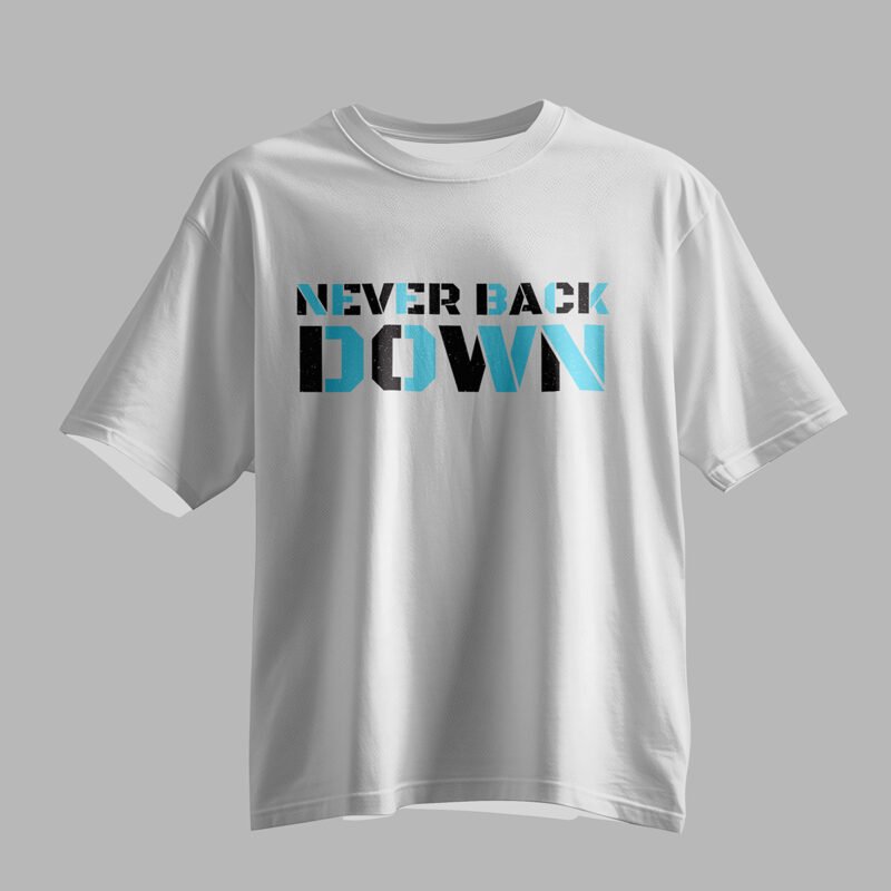 Never Back Down Athletic Graphic Tee – Bold Stencil Motivational Streetwear
