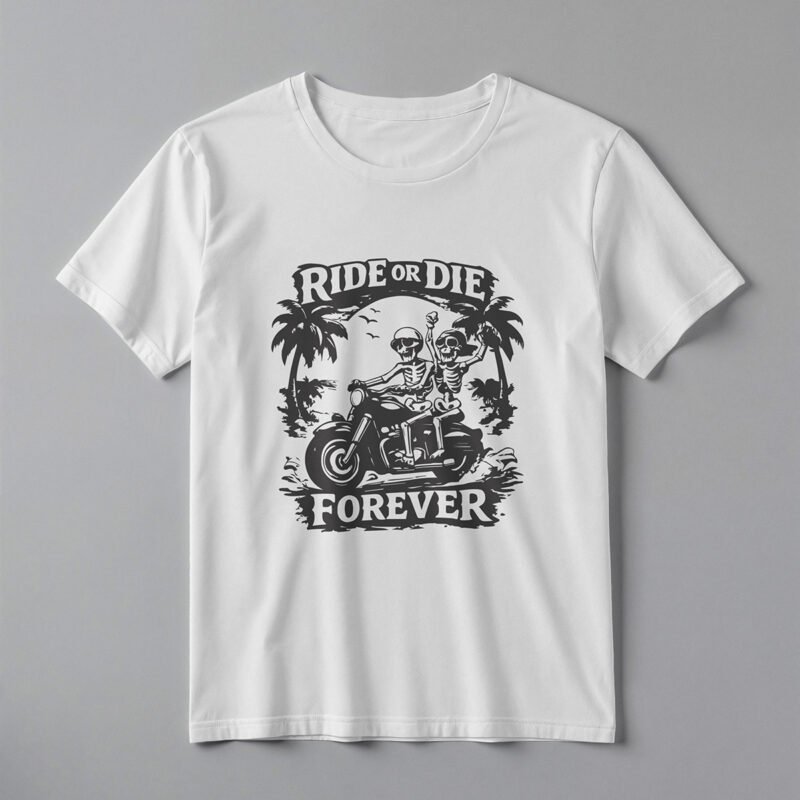RIDE OR DIE FOREVER Vintage Skeleton Motorcycle Tee – Professional BOLD GFX Graphic Mockup