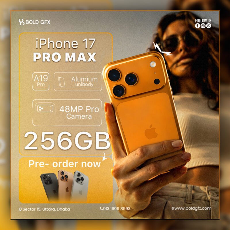 iPhone 17 Pro Max Pre-Order Social Media Ad – Professional BOLD GFX Tech Promo